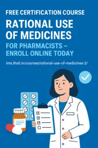 Certified Course on Rational Use of Medicines for Registered Pharmacists